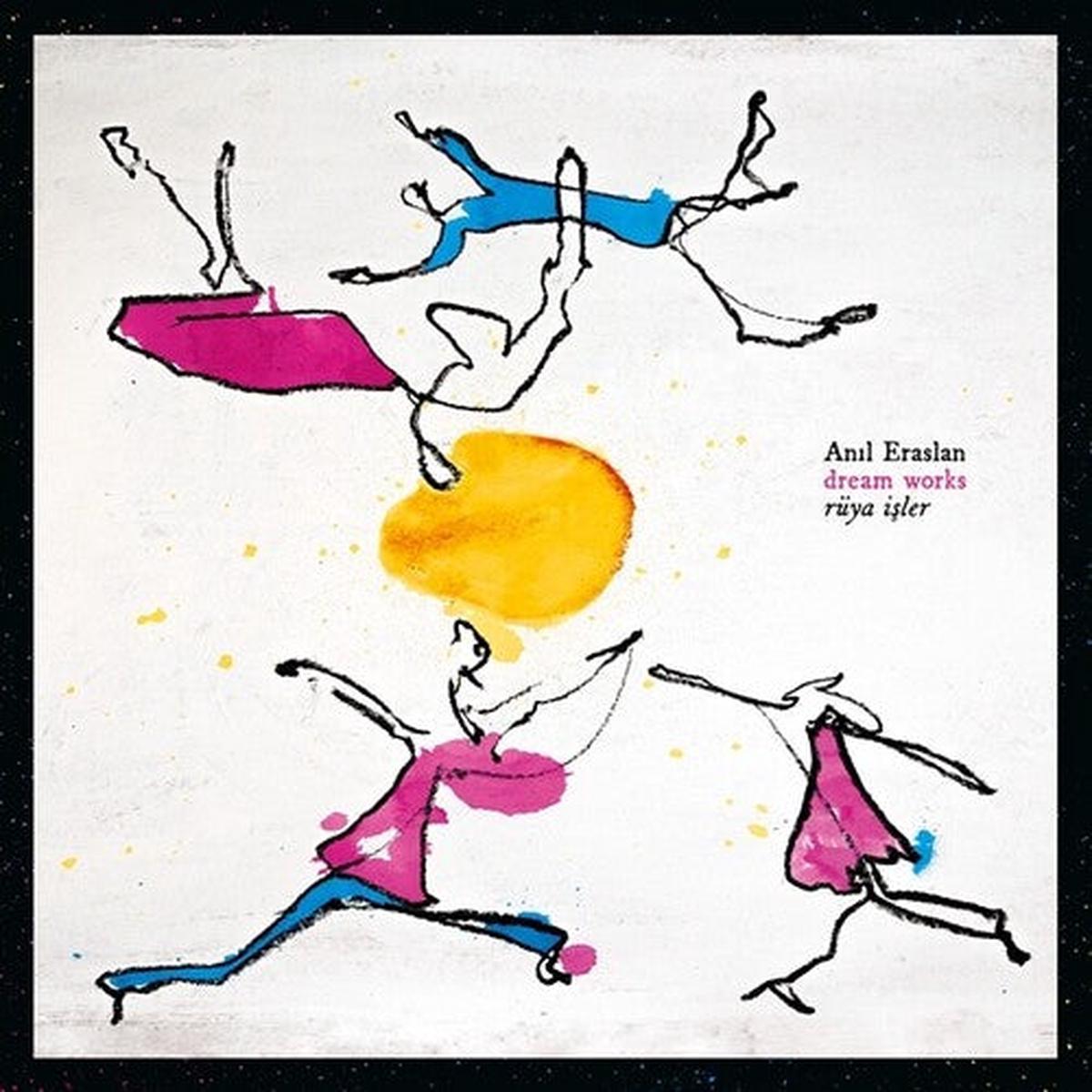 Anil Eraslan: Dream Works/Ruya Isler – VINYL LP