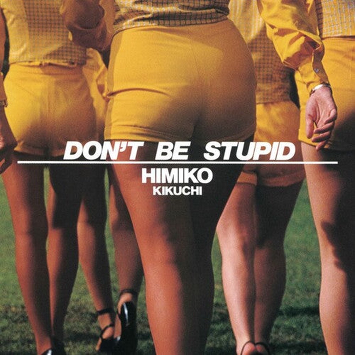 Himiko Kikuchi: Don’t Be Stupid – VINYL LP