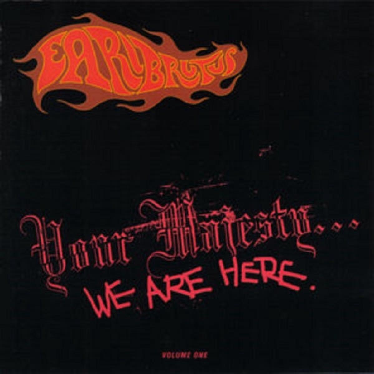 Earl Brutus – Your Majesty..We Are Here (LP)