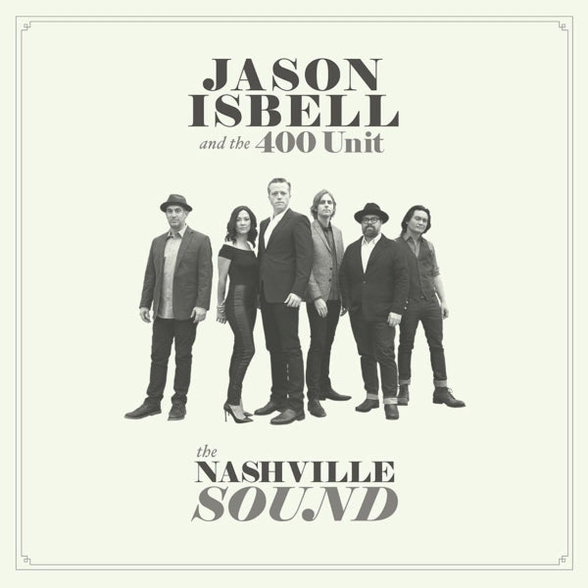 Jason Isbell and the 400 Unit – Nashville Sound (LP)
