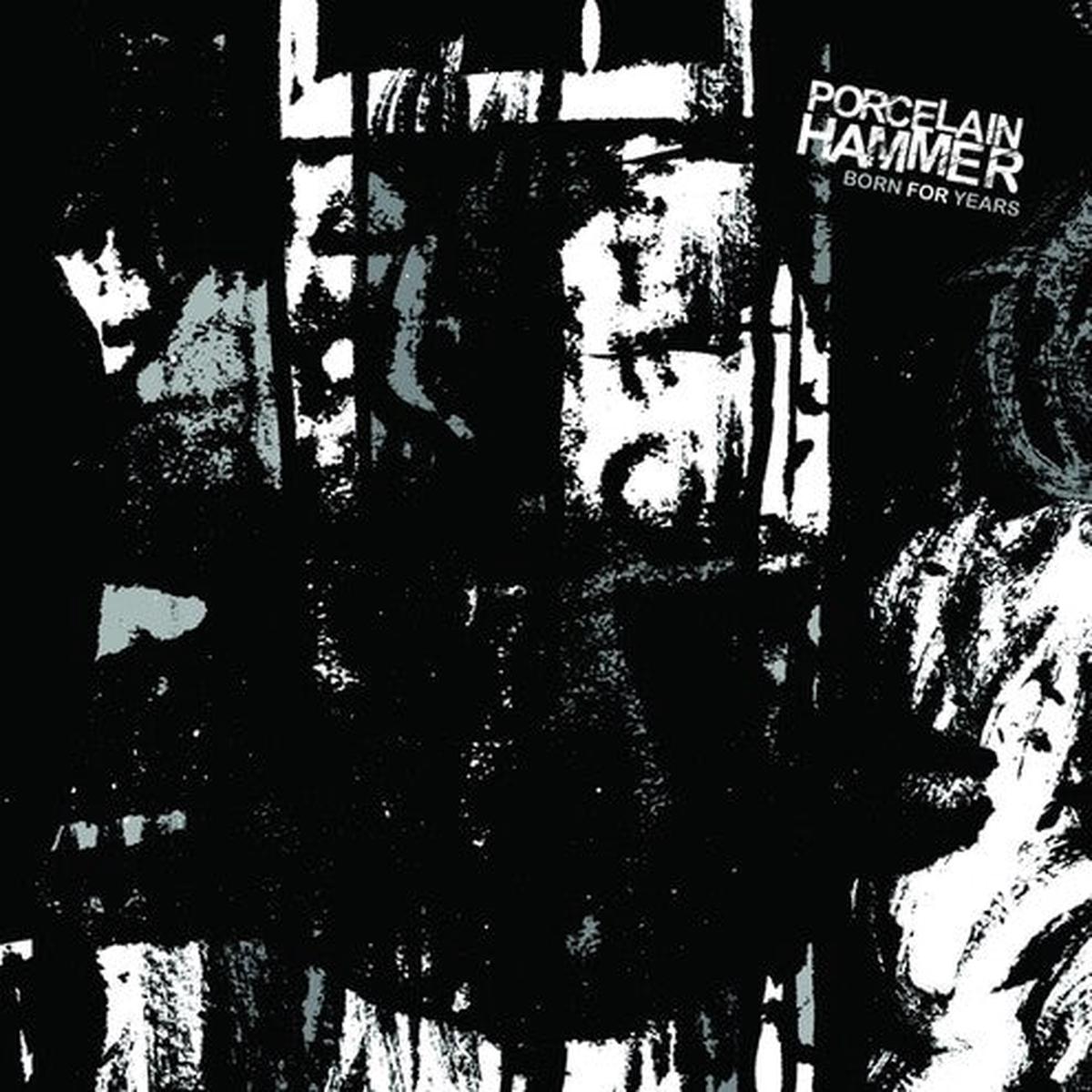 Porcelain Hammer: Born For Years – VINYL LP