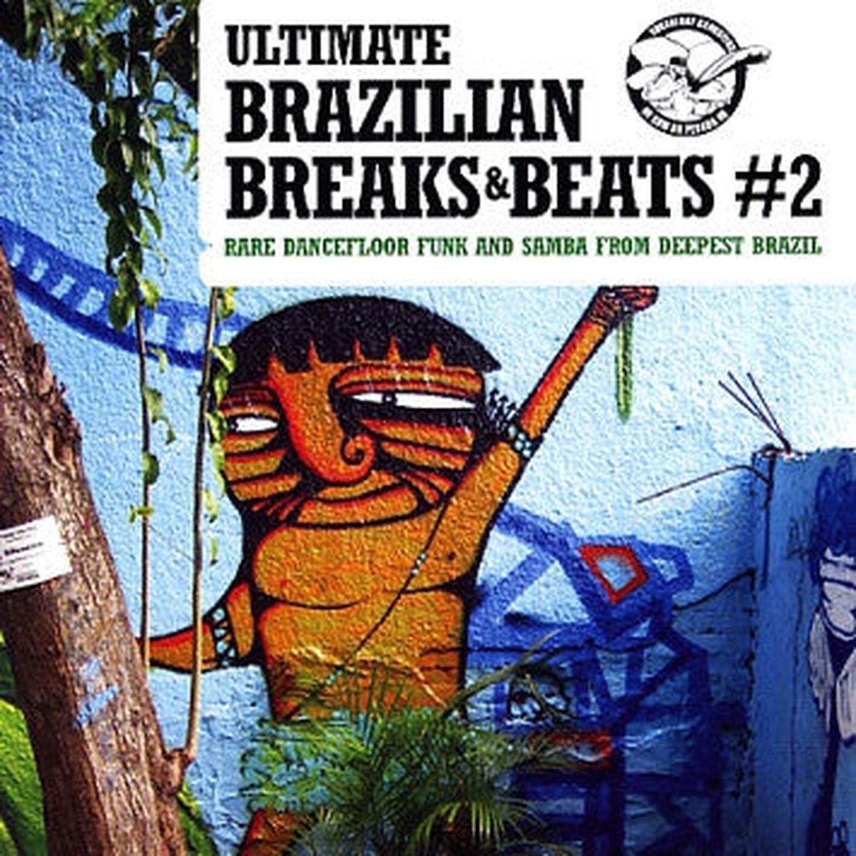 VARIOUS ARTISTS – Ultimate Brazilian Breaks & Beats # 2