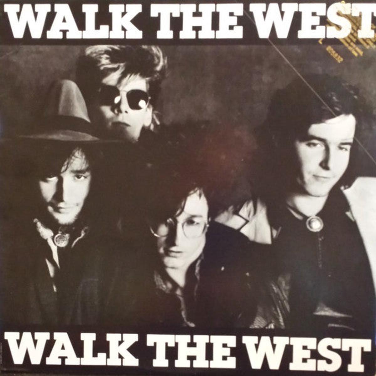 Walk The West  Walk The West -1986- Alternative Rock (vinyl)
