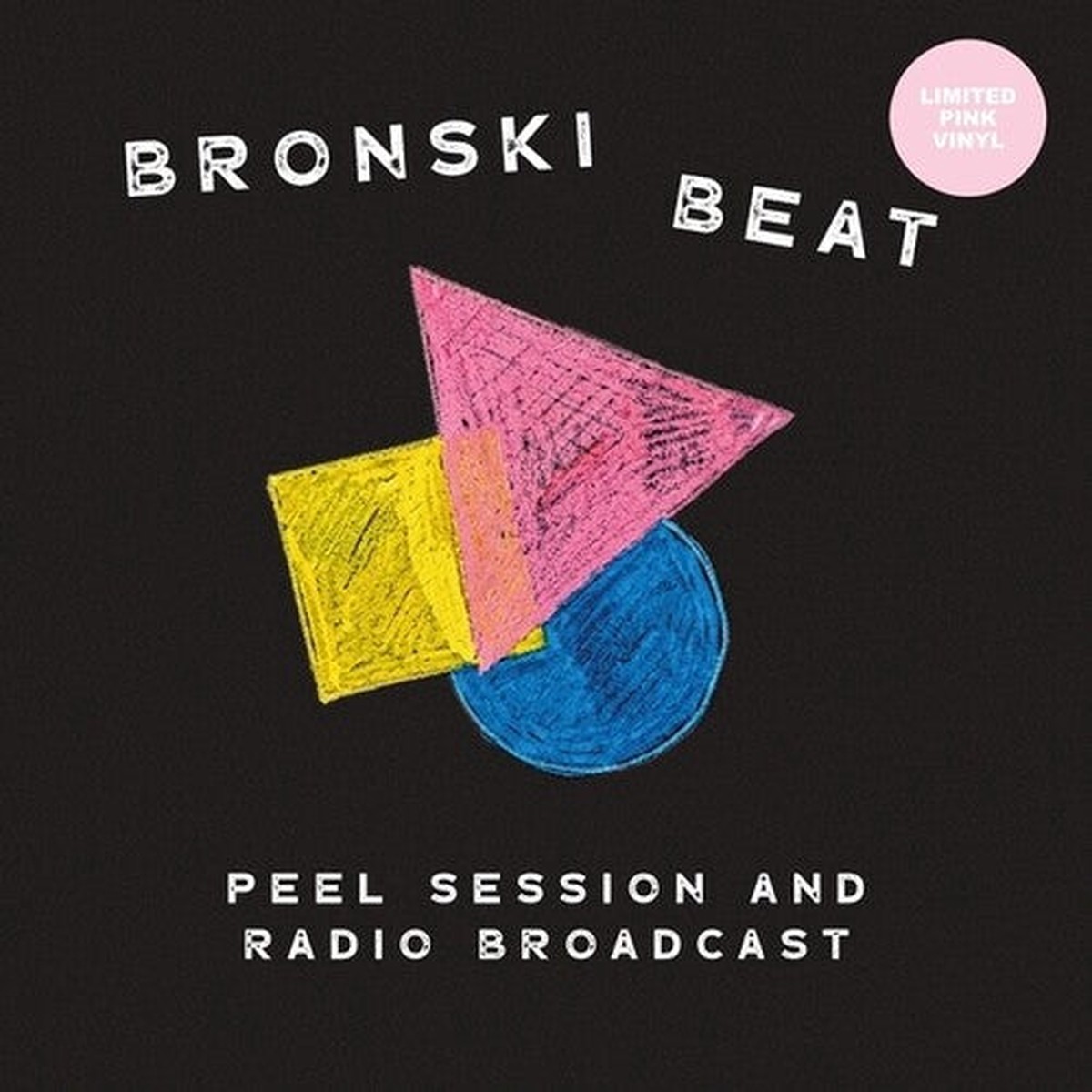 Bronski Beat: Peel Session And Radio Broadcast 84-85 – VINYL LP