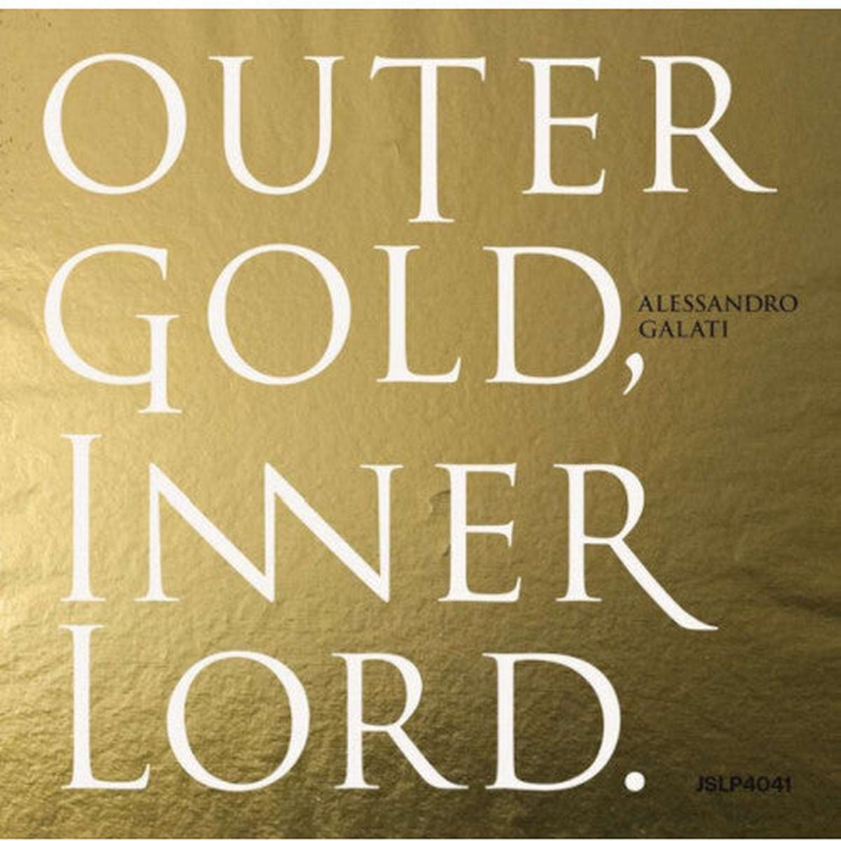 Alessandro Galati: Outer Gold, Inner Lord. – VINYL LP