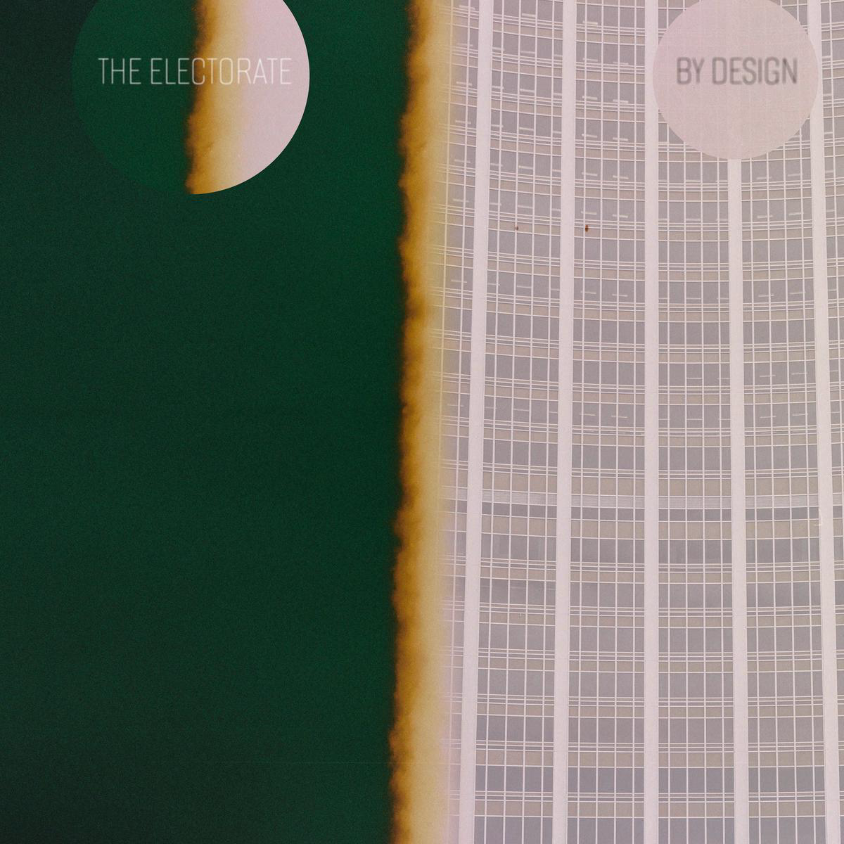 ELECTORATE 8211 BY DESIGN 8211 LP