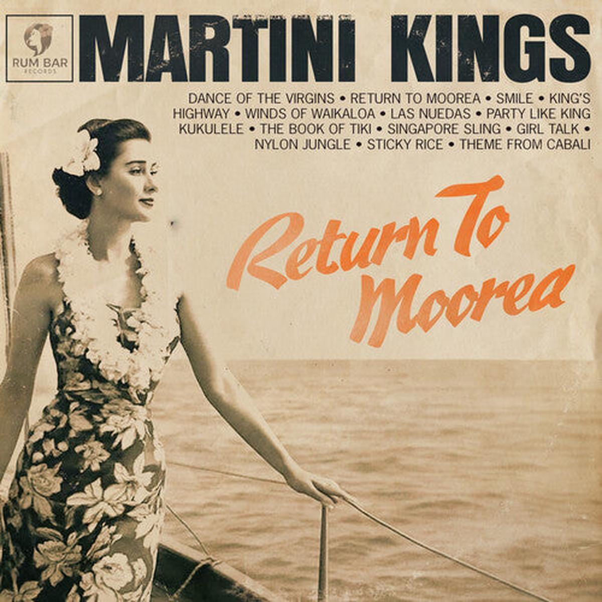 Martini Kings: Return To Moorea – VINYL LP