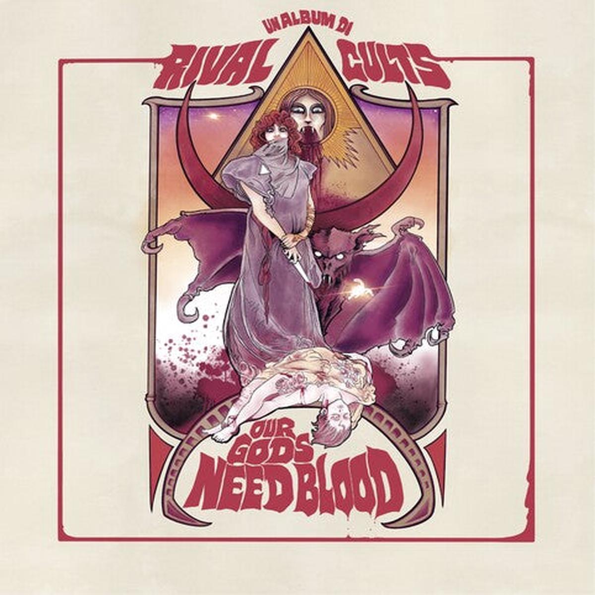 Rival Cults: Our Gods Need Blood – VINYL LP