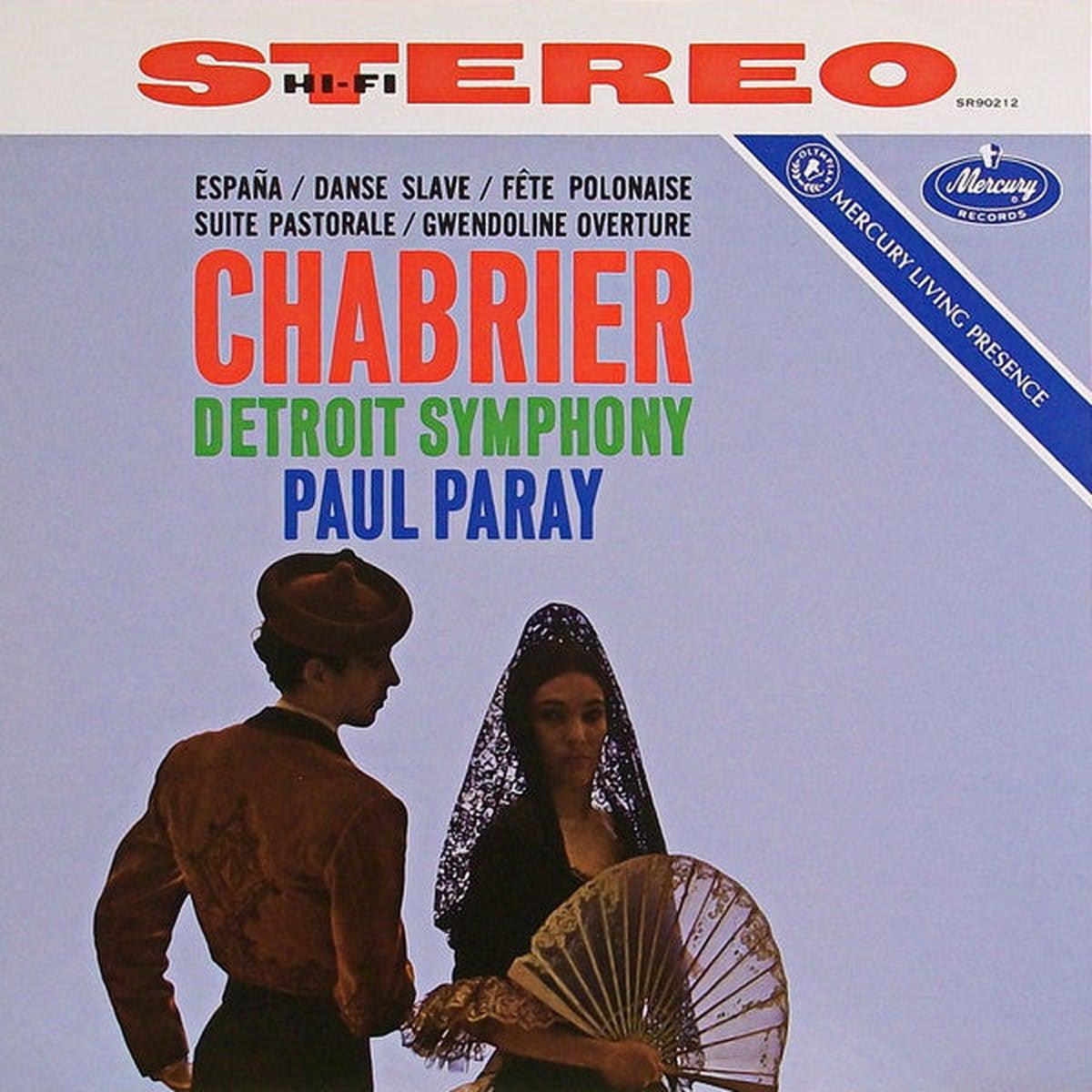 CHABRIER: OVERTURES, ESPANA, DANSE SLAVE, FETE POLONAISE, FETE PASTORALE, GWENDOLINE – PAUL PARAY, DETROIT SYMPHONY (180 GRAM VINYL LP)