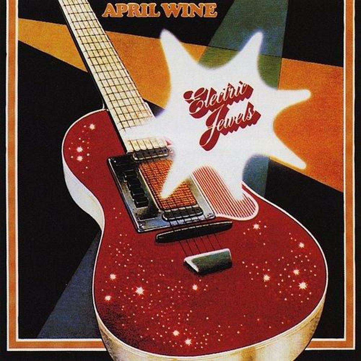April Wine – Electric Jewels (LP)