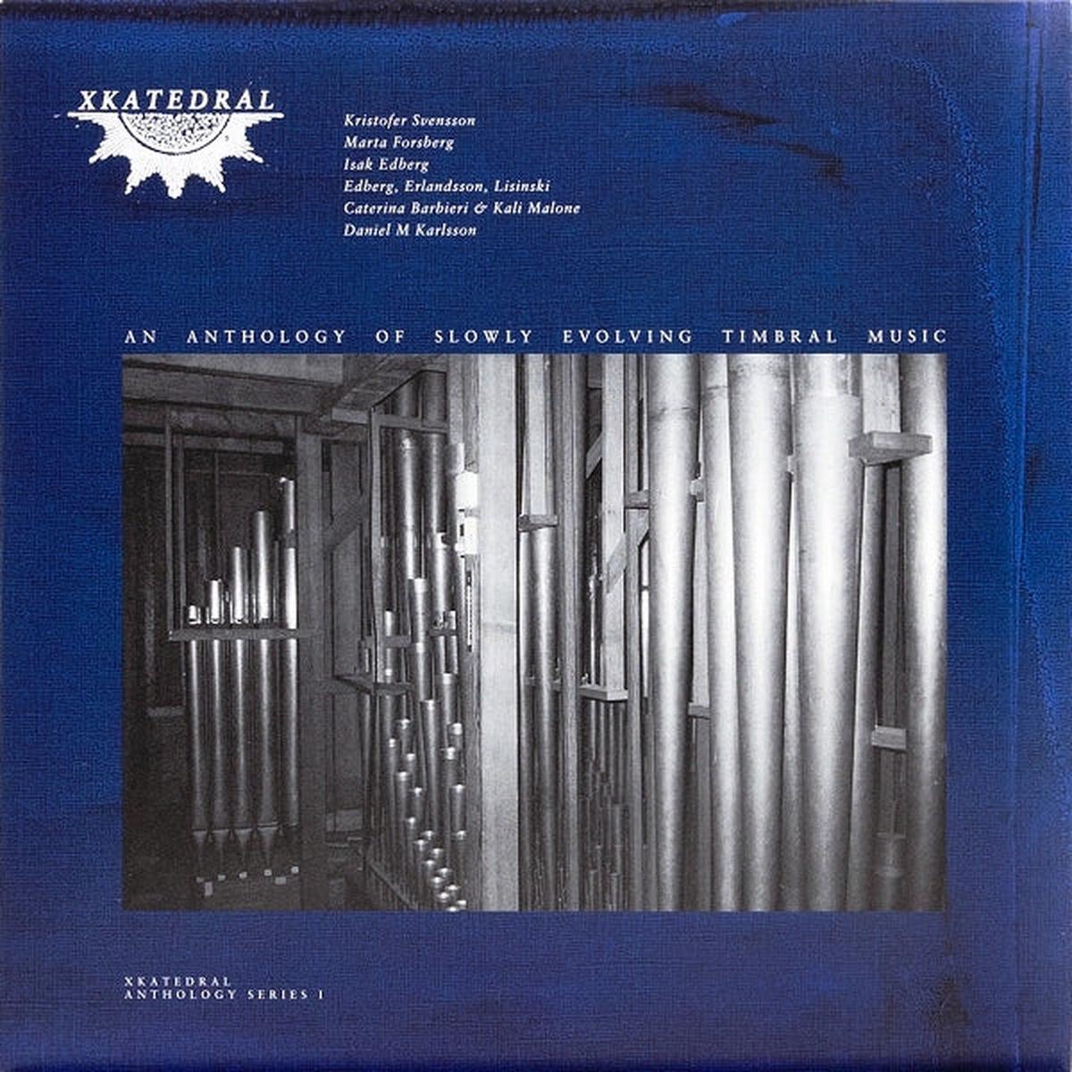 V/A – Xkatedral Anthology Series I (2 LPs)
