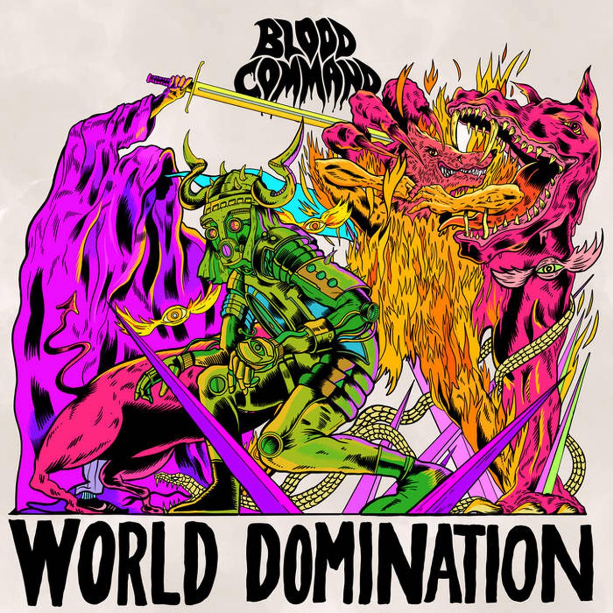 Blood Command – World Domination (Glow In The Dark Vinyl) (LP)
