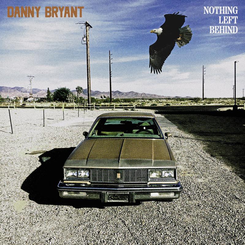 Danny Bryant – Nothing Left Behind (LP) PREORDER