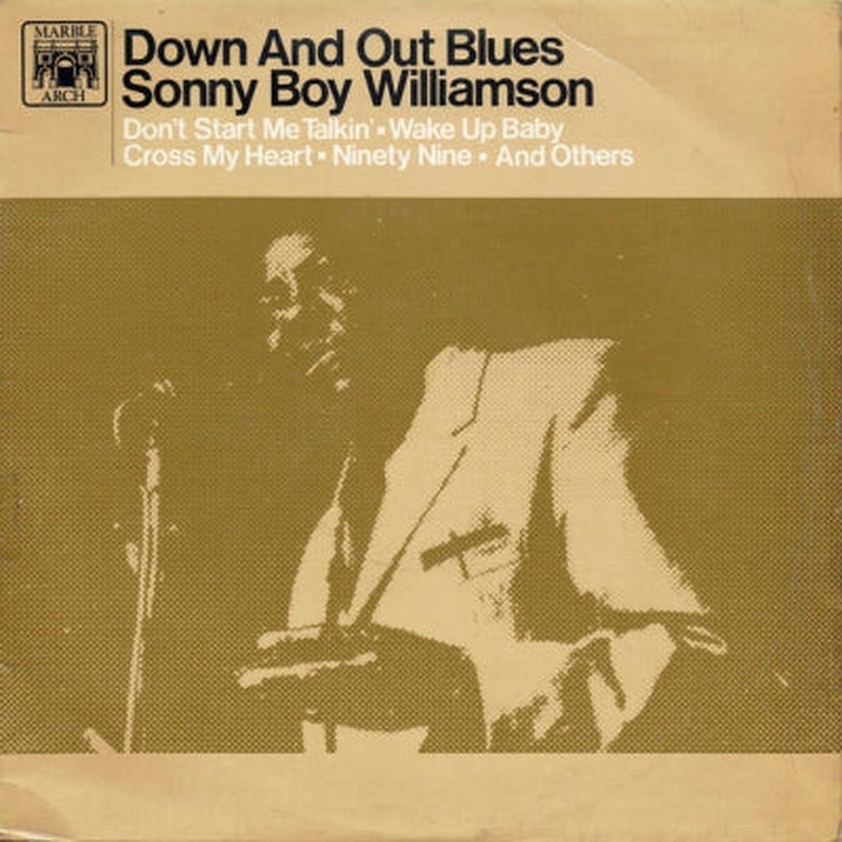 SONNY BOY WILLIAMSON – Down And Out Blues