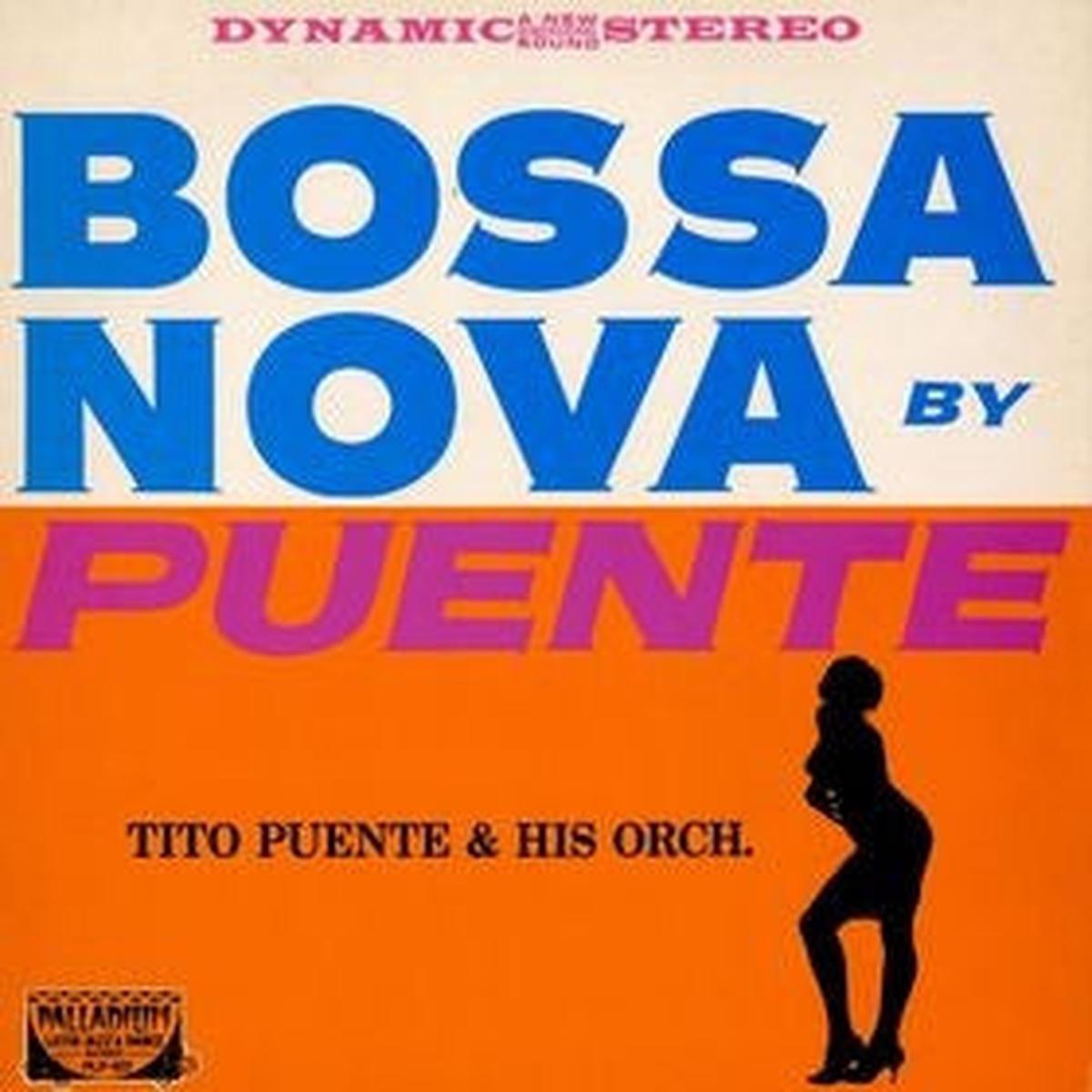 TITO PUENTE AND HIS ORCHESTRA – Bossa Nova