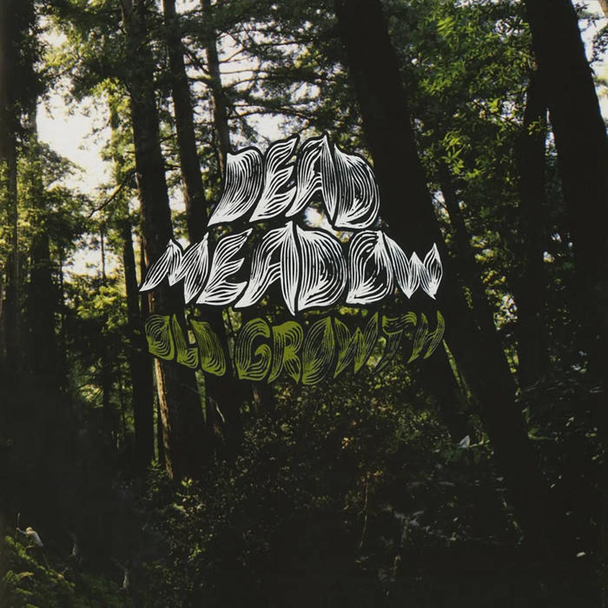 Dead Meadow – Old Growth (2 LPs)
