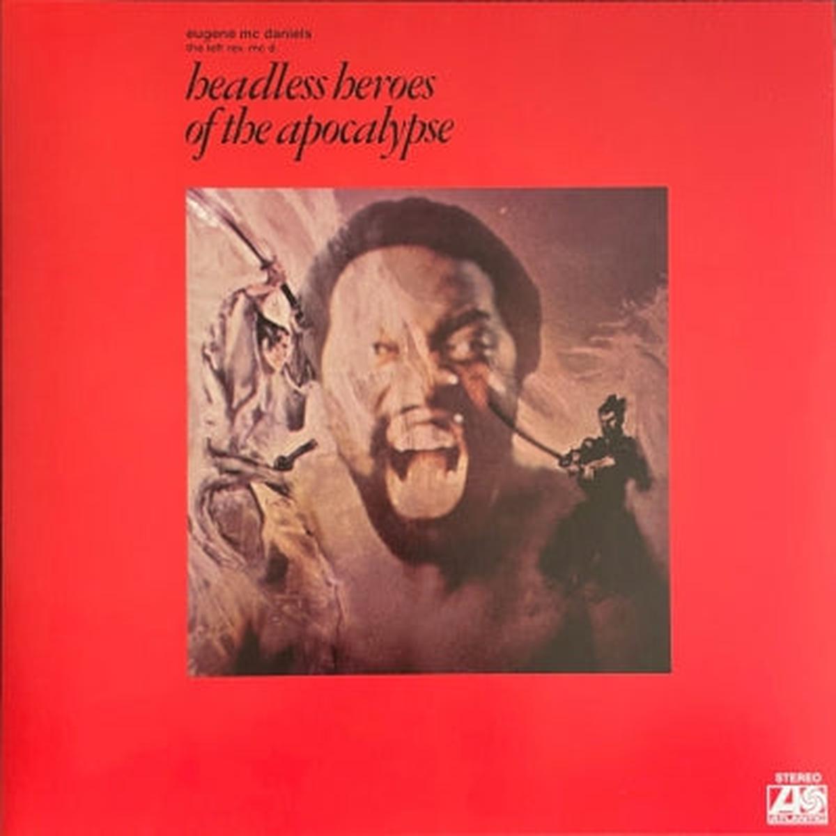 EUGENE MCDANIELS – Headless Heroes Of The Apocalypse