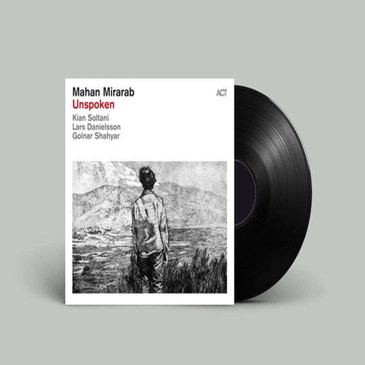 Mahan Mirarab: Unspoken – VINYL LP
