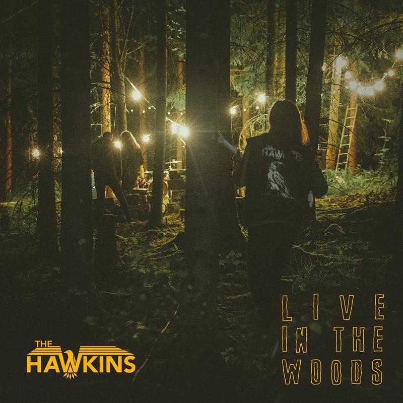 The Hawkins – Live In The Woods (LP)