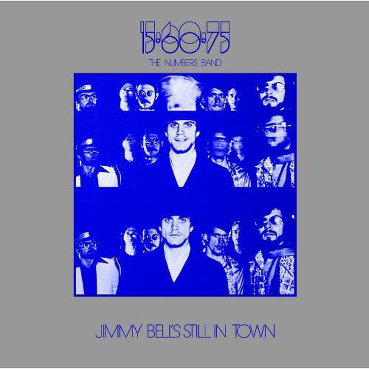 15-60-75: Jimmy Bell's Still in Town - VINYL LP