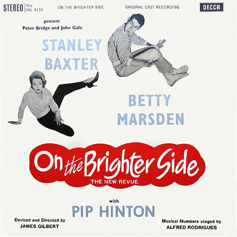 "On The Brighter Side" Original Cast, Stanley Baxter, Betty Marsden, Pip Hinton  On The Brighter Side (Original Cast Recording)  Vinyl